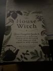 The House Witch: Your Complete Guide to Creating a Magical Space with Ritua... N