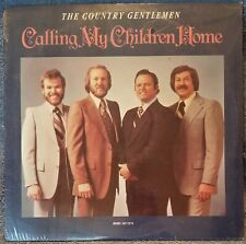 COUNTRY GENTLEMEN Calling My Children Home 1978 LP SEALED Rebel Records #SLP1574