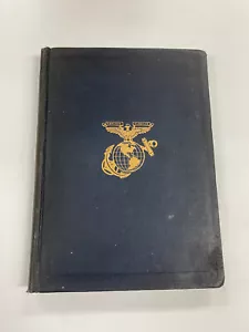 KAA) Story of the United States Marine Corps 1740-1919 Semper Fidelis 1920 HC - Picture 1 of 7