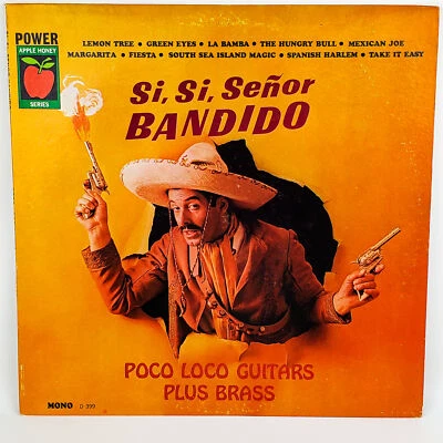 Poco Loco Guitars Si, Si, Senor Bandido Record LP (D 399) Power Records 1966 Y - Image 1 of 3