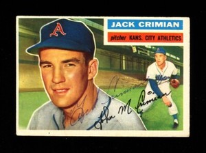 1956 TOPPS JACK CRIMIAN #319 ATHLETICS SIGNED AUTOGRAPH