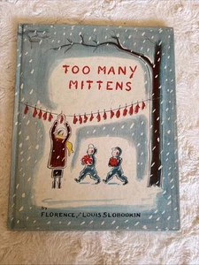 TOO MANY MITTENS by Florence & Louis Slobodkin 1958 Weekly Reader HC 1st Edition - Bild 1 von 15