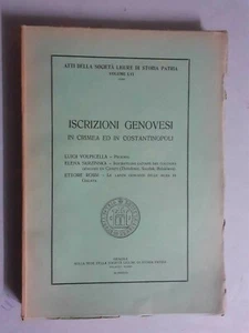 iscrizioni genovesi in crimea ed in costantinopoli - ed. De Luca - 1928 - Ottime - Bild 1 von 5