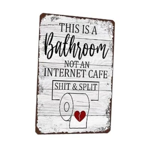 Bathroom Decor Signs Metal Tin Sign Funny Sarcastic Party Wall Art Decor - Picture 1 of 6