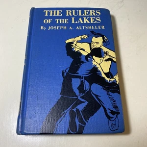 The Rulers Of The Lakes A Story Of George And Champlain / Joseph Altsheler c1917 - Picture 1 of 7