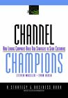 Channel Champions By Steven Wheeler, Evan Hirsh
