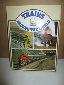 Trains Around The World by The Staff Of Octopus  Books (1972, Hardcover, Illust - Picture 1 of 8
