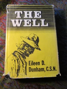 Der Brunnen SIGNIERT von Eileen D. Dunham, C.S.N. 1. Auflage 1973 HCDJ RAR - Bild 1 von 8