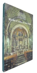 RIVOLTA D'ADDA LE SUE CHIESE ARTE SACRA STORIA ARCHITETTURA CREMONA IDEA REGALO - Foto 1 di 1