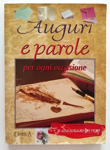 Libro Auguri E Parole Per Ogni Occasione + Linguaggio Fiori Demetra 1999 (L89) - Picture 1 of 3
