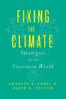 Charles F. Sabel David G. Victor Fixing the Climate (Paperback) (US IMPORT)