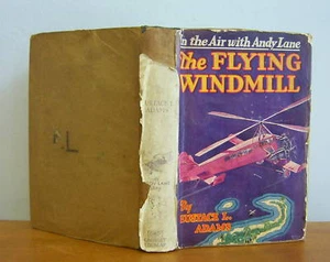 The FLYING WINDMILL by Eustace L Adams, Andy Lane Story, circa 1930, DJ - Picture 1 of 3