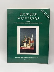 Back Bar Breweriana by George Baley (1992, Trade Paperback) - Bild 1 von 7