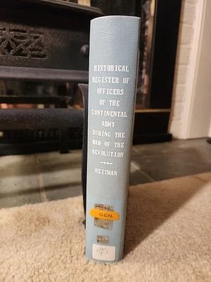 1914 Historical Register of Officers of the Continental Army (Library Rebind) Foto 1 de 4