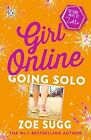 Girl Online: Going Solo, Sugg, Zoe (Zoella), Used; Good Book