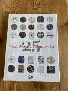 Libro Relojes - VIAGGIO AL CENTRO DI 25 GRANDI OROLOGI - Giampiero Negretti 2004 - Imagen 1 de 4