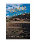 Gold From Seven Cities, Clovis Mccallister