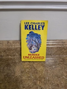 Murder Unleashed Taschenbuch Lee Charles Kelley - Bild 1 von 8
