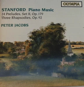 Stanford Piano Music 24 Preludes Set 2 Op 179 Three Rhapsodies Op92 Peter Jacobs - Picture 1 of 7