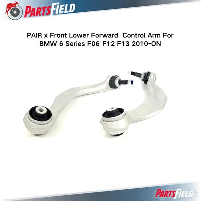 PAIR x Front Lower Forward  Control Arm For BMW 6 Series F06 F12 F13 2010-ON - image 1 of 2