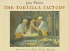 The Tortilla Factory By Gary Paulsen (1995, Hardcover)