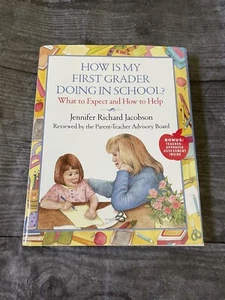 How Is My First Grader Doing in School? : What to Expect How to Help Book - Imagen 1 de 4