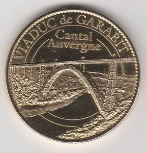 A  2010 TOKEN MEDAILLE  ARTHUS BERTRAND -- 15 320 VIADUC DE GARABIT CANTAL  - Picture 1 of 2