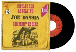 Joe DASSIN Vinyle 45T 7 SIFFLER SUR LA COLLINE -COMMENT DIRE -CBS 3368 TBE = EX - Picture 1 of 2