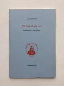 Louis SCUTENAIRE " Ab hoc et ab hac " avec ENVOI, Edit° Plein Chant 1986 - Picture 1 of 3