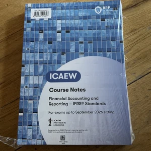 ICAEW Course Notes: Financial Accounting and Reporting IFRS Standards Sept 2026 - Picture 1 of 1