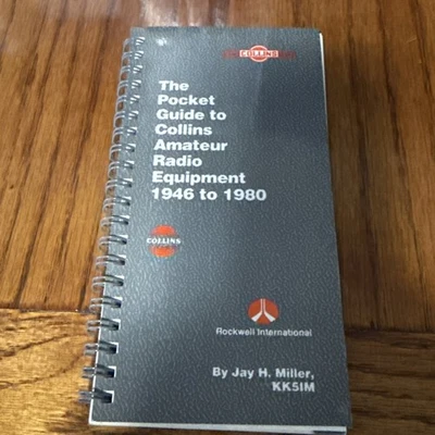 The Pocket Guide To Collins Amateur Radio Equipment. Rockwell International - Image 1 of 3