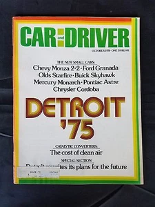 Car & Driver Oct 1974 - 1975  Buick Skyhawk  Chevrolet Monza  Granada  Cordoba - Picture 1 of 2