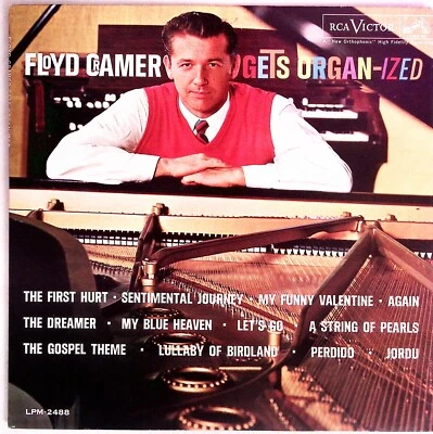 FLOYD CRAMER  GETS ORGAN-IZED RCA VICTOR RECORDS VINYL LP 219-52 - Image 1 of 4