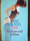 Roman von Jane Graves  :  " Ein Kuss und Schluss