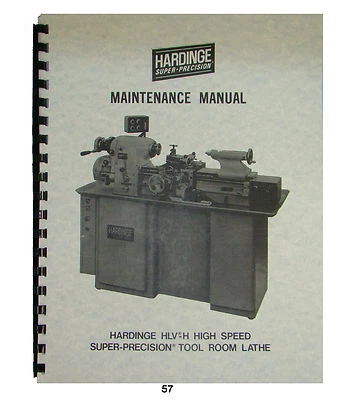 Hardinge Model HLV-H Tool Room Lathe Maintenance Manual *57 - Image 1 of 4