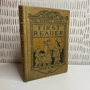 Merrill First Reader by Franklin B Dyer Mary J Brady 1915 Hardcover Vintage - Picture 1 of 17