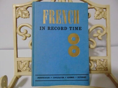 French In Record Time By Joseph Southam Choquette 1958 Vintage Hardcover Book - Image 1 of 4
