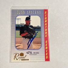 2000 Royal Rookies Signature Series Auto /4950 Juan Aracena
