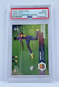 2020 TOPPS NOW UEFA CHAMPIONS LEAGUE BARCELONA 003 ANSU FATI PSA 10 GEM MT NEW - Picture 1 of 3