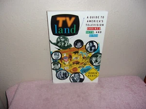 TV Land : A Guide to America's Television Shrines, Sets and Sites by Robin Keats - Foto 1 di 4