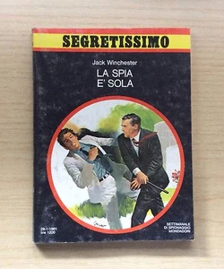LIBRI - SEGRETISSIMO - N°896 - 1981 - LA SPIA E' SOLA DI JACK WINCHESTER - Picture 1 of 1