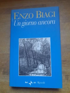 UN GIORNO ANCORA.  ENZO BIAGI.  RAI ERI RIZZOLI.  1° EDIZIONE: NOVEMBRE 2001. - Imagen 1 de 4