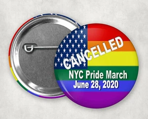 SAMMLERSTÜCK NYC Pride Parade 28. Juni 2020 ABGESAGT Gay Button 2,25" LGBTQ - Bild 1 von 1