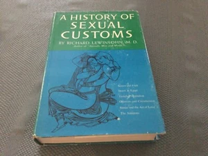 A History of Sexual Customs by Richard Lewinsohn, M.D. - Picture 1 of 8