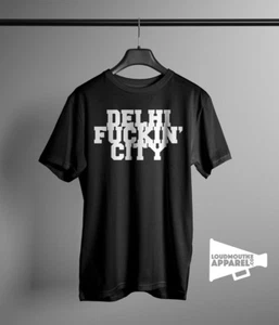 Delhi F*ckin City Mens T-Shirt Travel Vacation Holiday Offensive Tee - Picture 1 of 2
