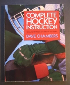 Complete Hockey Instruction: Skills for Coaches and Players by Dave Chambers - Picture 1 of 10