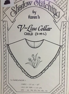 SHADOW STITCHING BY KAREN'S- V-LINE COLLAR -CHILD- S-M-L - Picture 1 of 1