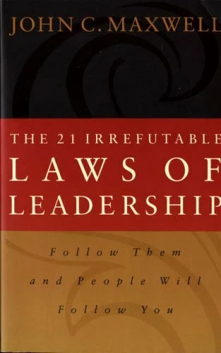The 21 Irrefutable Laws of Leadership: Follow Them and People Will Follow You,J - Image 1 of 1