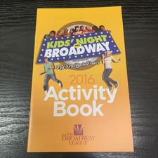 KID’S NIGHT ON BROADWAY 2016 ACTIVITY BOOK! Kelli O’Hara BROADWAY LEAGUE