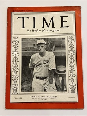 Time Magazine March 28, 1932 - Baseball's Charles Evard "Gabby" Street - Image 1 of 4